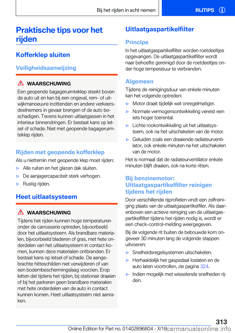 BMW 7 SERIES 2019  Instructieboekjes (in Dutch) �P�r�a�k�t�i�s�c�h�e��t�i�p�s��v�o�o�r��h�e�t�r�i�j�d�e�n
�K�o�f�f�e�r�k�l�e�p��s�l�u�i�t�e�n
�V�e�i�l�i�g�h�e�i�d�s�a�a�n�w�i�j�z�i�n�g
�W�A�A�R�S�C�H�U�W�I�N�G
�E�e�n��g�e�o�p�e�n�d�e��b�a�g�a