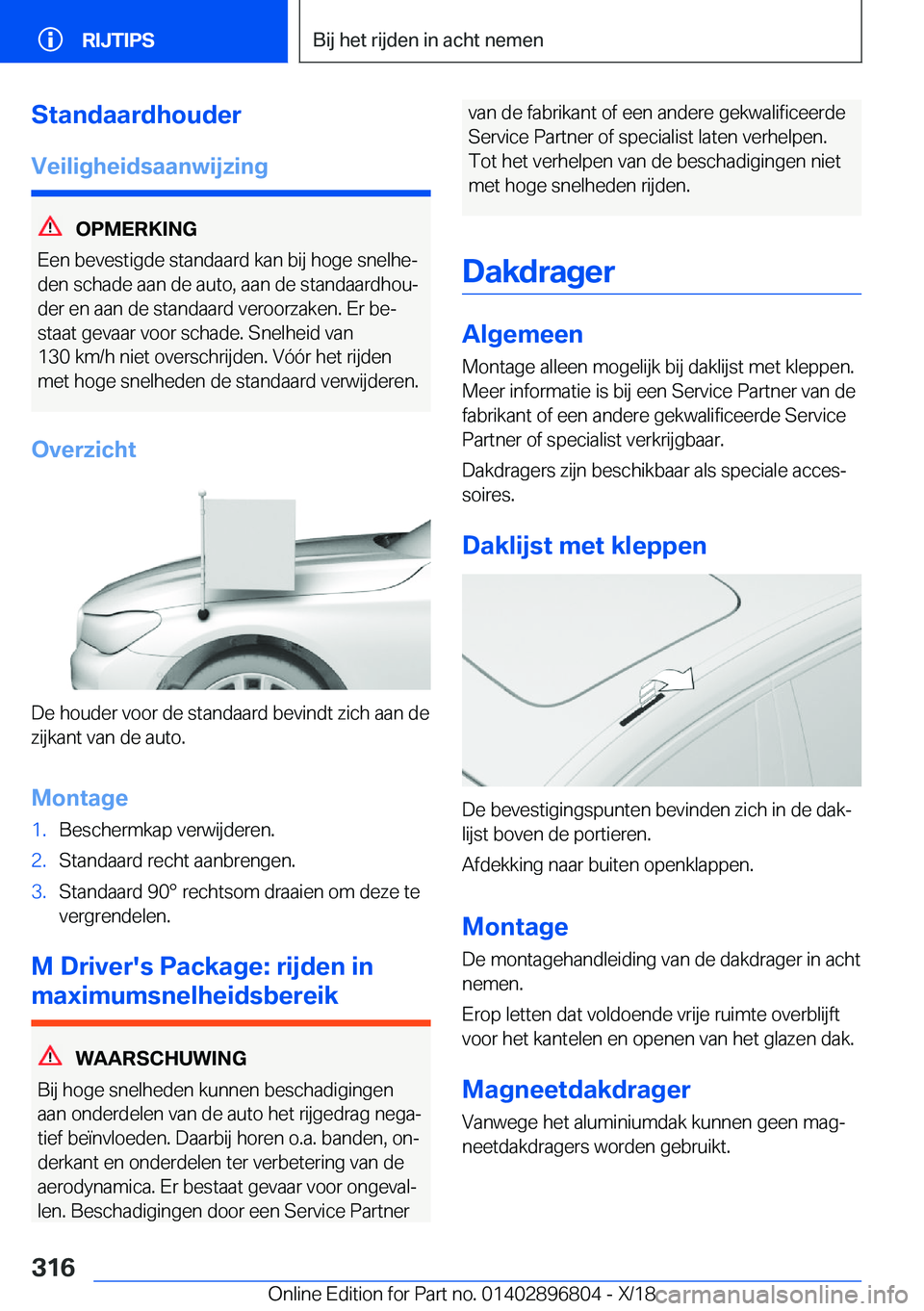 BMW 7 SERIES 2019  Instructieboekjes (in Dutch) �S�t�a�n�d�a�a�r�d�h�o�u�d�e�r
�V�e�i�l�i�g�h�e�i�d�s�a�a�n�w�i�j�z�i�n�g
�O�P�M�E�R�K�I�N�G
�E�e�n��b�e�v�e�s�t�i�g�d�e��s�t�a�n�d�a�a�r�d��k�a�n��b�i�j��h�o�g�e��s�n�e�l�h�ej
�d�e�n��s�c�h�a