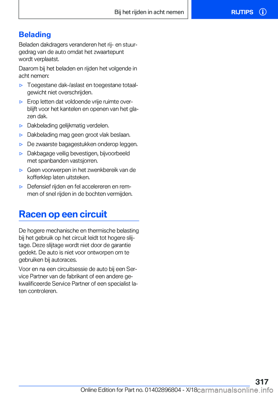 BMW 7 SERIES 2019  Instructieboekjes (in Dutch) �B�e�l�a�d�i�n�g�B�e�l�a�d�e�n��d�a�k�d�r�a�g�e�r�s��v�e�r�a�n�d�e�r�e�n��h�e�t��r�i�j�-��e�n��s�t�u�u�rj�g�e�d�r�a�g��v�a�n��d�e��a�u�t�o��o�m�d�a�t��h�e�t��z�w�a�a�r�t�e�p�u�n�t �w�o�r�