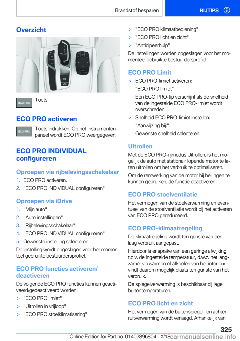 BMW 7 SERIES 2019  Instructieboekjes (in Dutch) �O�v�e�r�z�i�c�h�t
�T�o�e�t�s
�E�C�O��P�R�O��a�c�t�i�v�e�r�e�n �T�o�e�t�s��i�n�d�r�u�k�k�e�n�.��O�p��h�e�t��i�n�s�t�r�u�m�e�n�t�e�nj
�p�a�n�e�e�l��w�o�r�d�t��E�C�O��P�R�O��w�e�e�r�g�e�g�e�v