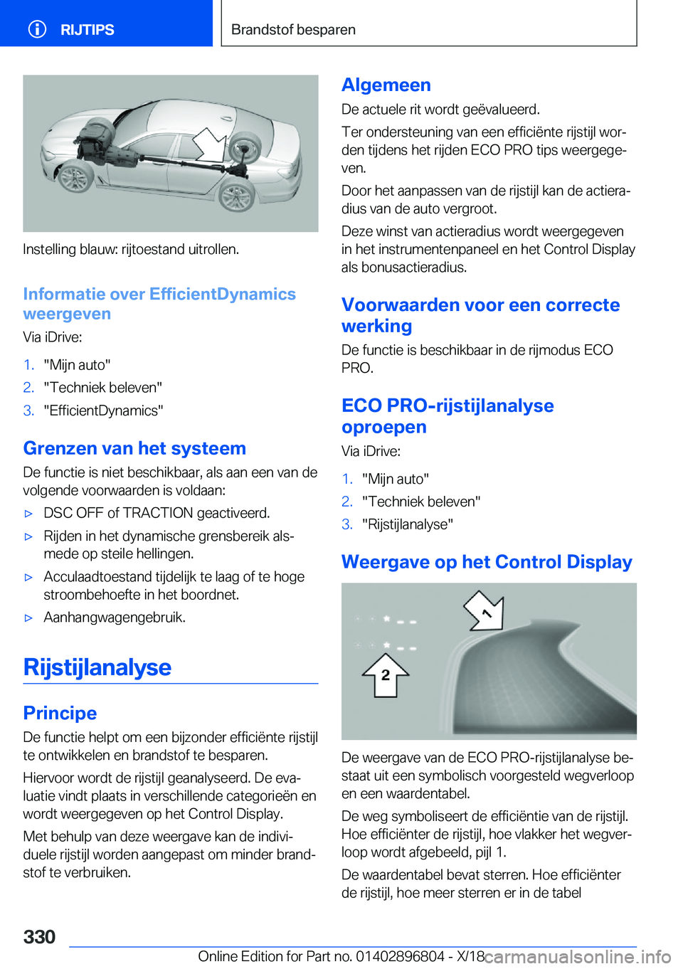 BMW 7 SERIES 2019  Instructieboekjes (in Dutch) �I�n�s�t�e�l�l�i�n�g��b�l�a�u�w�:��r�i�j�t�o�e�s�t�a�n�d��u�i�t�r�o�l�l�e�n�.
�I�n�f�o�r�m�a�t�i�e��o�v�e�r��E�f�f�i�c�i�e�n�t�D�y�n�a�m�i�c�s
�w�e�e�r�g�e�v�e�n
�V�i�a��i�D�r�i�v�e�:
�1�.��M�i