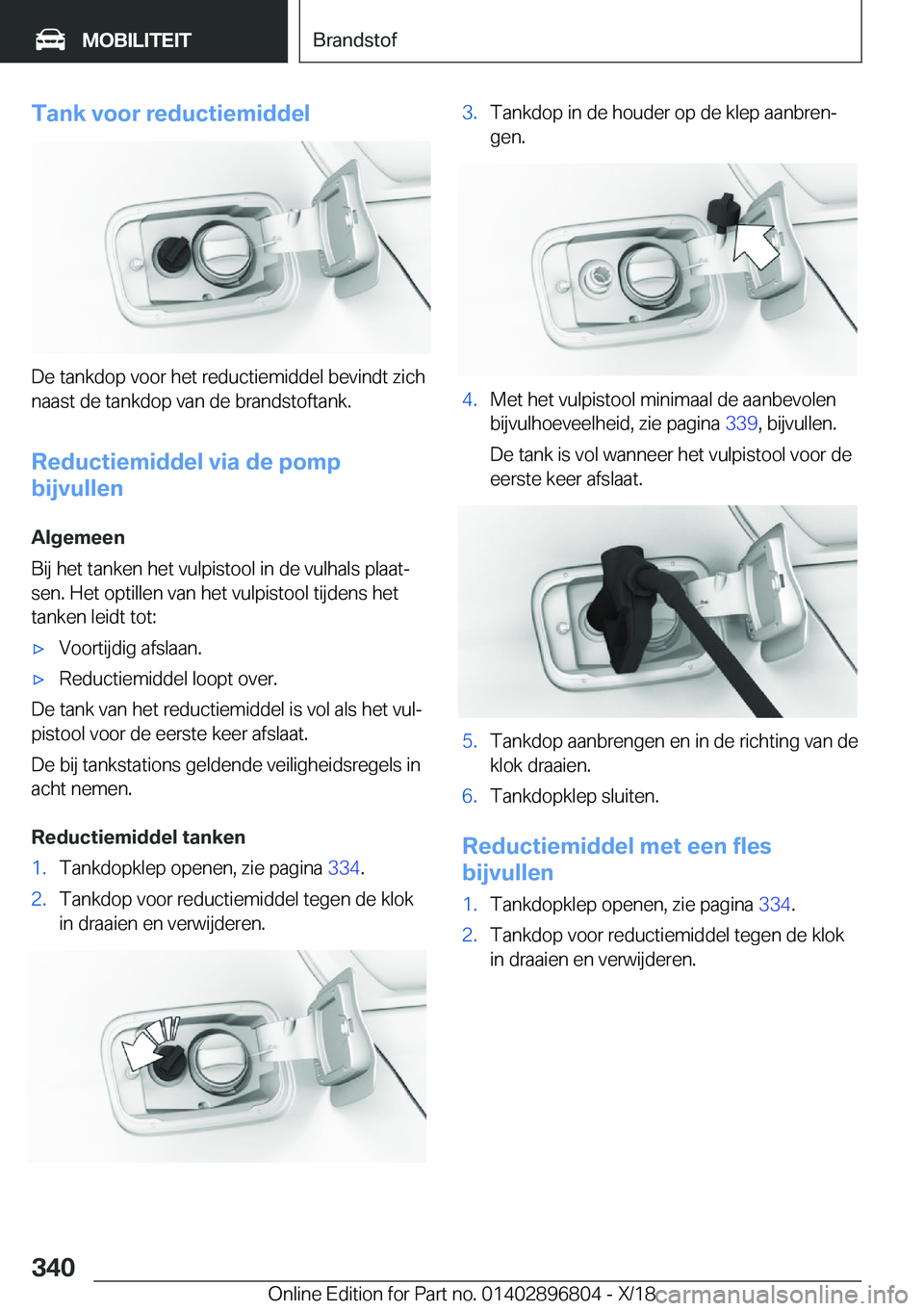 BMW 7 SERIES 2019  Instructieboekjes (in Dutch) �T�a�n�k��v�o�o�r��r�e�d�u�c�t�i�e�m�i�d�d�e�l
�D�e��t�a�n�k�d�o�p��v�o�o�r��h�e�t��r�e�d�u�c�t�i�e�m�i�d�d�e�l��b�e�v�i�n�d�t��z�i�c�h
�n�a�a�s�t��d�e��t�a�n�k�d�o�p��v�a�n��d�e��b�r�a�n