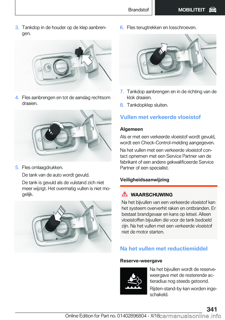 BMW 7 SERIES 2019  Instructieboekjes (in Dutch) �3�.�T�a�n�k�d�o�p��i�n��d�e��h�o�u�d�e�r��o�p��d�e��k�l�e�p��a�a�n�b�r�e�nj�g�e�n�.�4�.�F�l�e�s��a�a�n�b�r�e�n�g�e�n��e�n��t�o�t��d�e��a�a�n�s�l�a�g��r�e�c�h�t�s�o�m�d�r�a�a�i�e�n�.�5�.