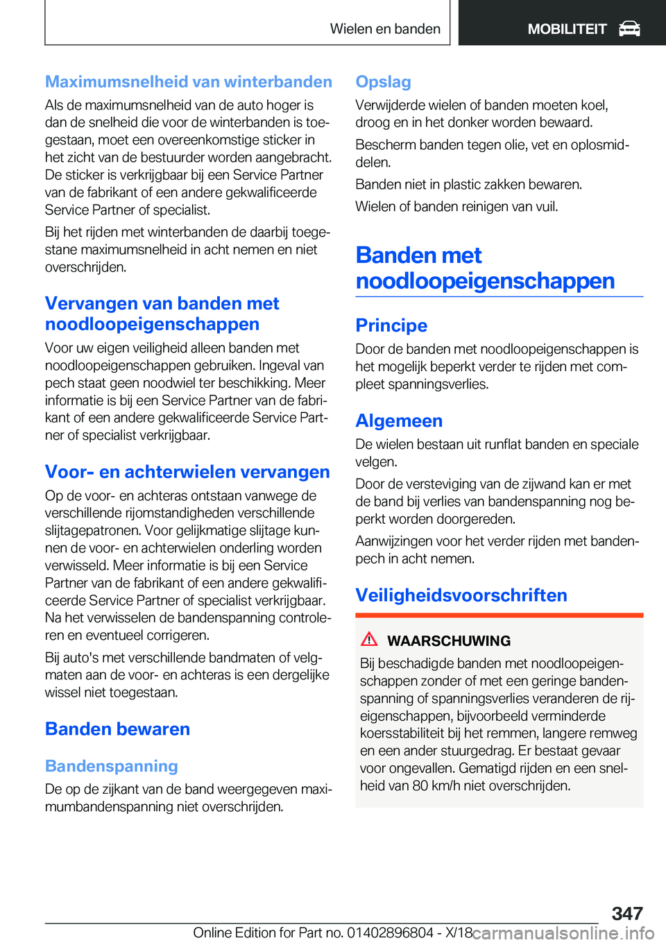 BMW 7 SERIES 2019  Instructieboekjes (in Dutch) �M�a�x�i�m�u�m�s�n�e�l�h�e�i�d��v�a�n��w�i�n�t�e�r�b�a�n�d�e�n�A�l�s��d�e��m�a�x�i�m�u�m�s�n�e�l�h�e�i�d��v�a�n��d�e��a�u�t�o��h�o�g�e�r��i�s�d�a�n��d�e��s�n�e�l�h�e�i�d��d�i�e��v�o�o�r�