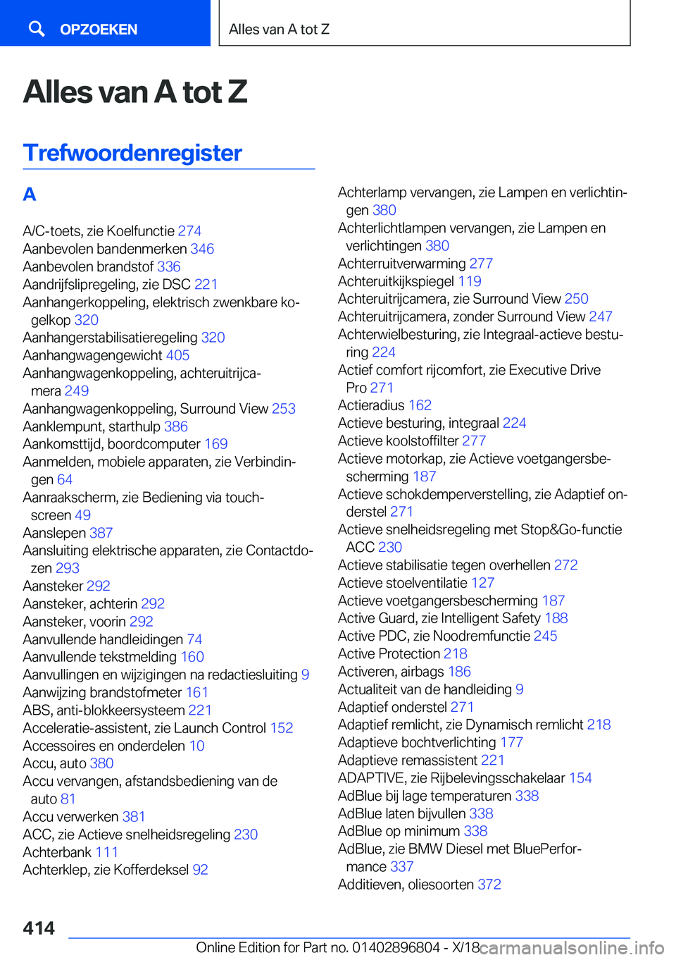 BMW 7 SERIES 2019  Instructieboekjes (in Dutch) �A�l�l�e�s��v�a�n��A��t�o�t��Z
�T�r�e�f�w�o�o�r�d�e�n�r�e�g�i�s�t�e�r�A
�A�/�C�-�t�o�e�t�s�,��z�i�e��K�o�e�l�f�u�n�c�t�i�e� �2�7�4�
�A�a�n�b�e�v�o�l�e�n��b�a�n�d�e�n�m�e�r�k�e�n� �3�4�6�
�A