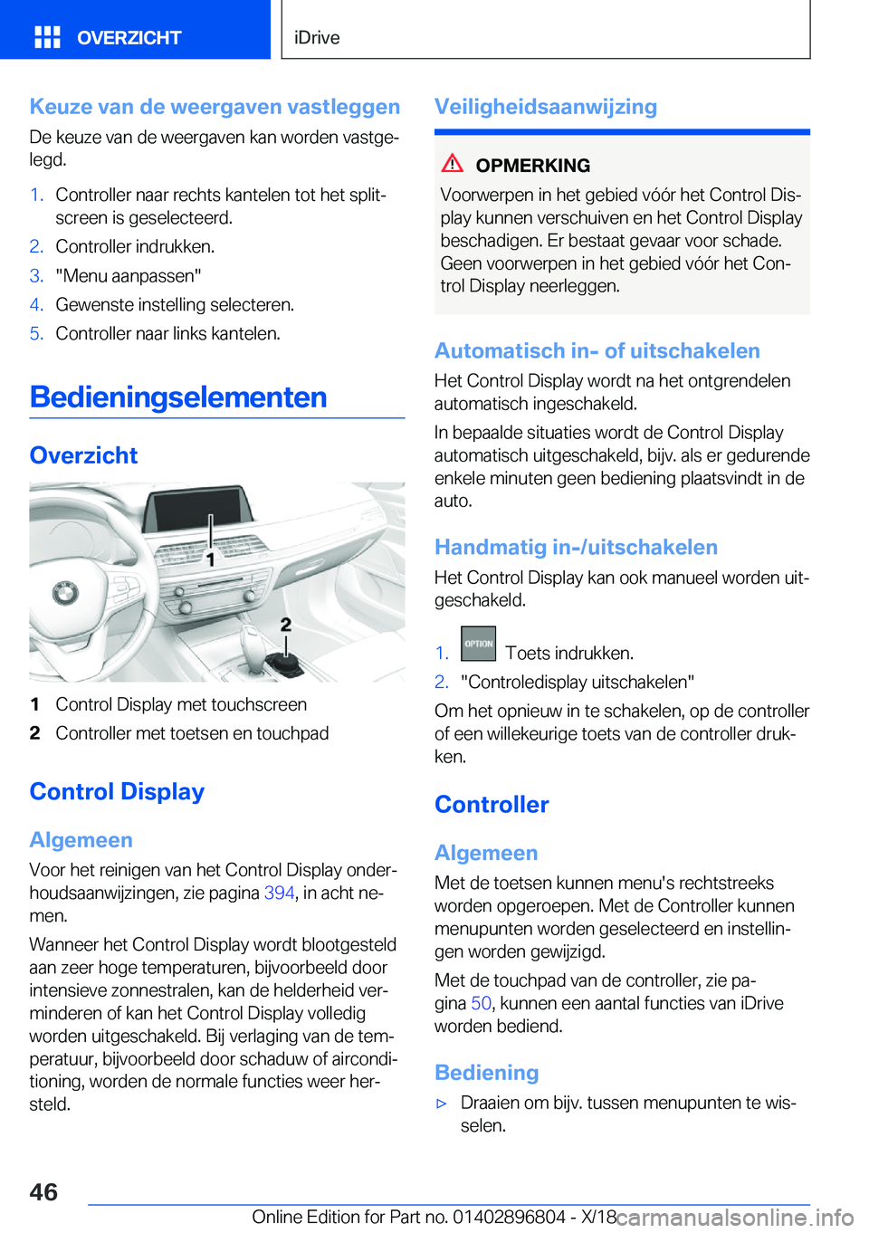 BMW 7 SERIES 2019  Instructieboekjes (in Dutch) �K�e�u�z�e��v�a�n��d�e��w�e�e�r�g�a�v�e�n��v�a�s�t�l�e�g�g�e�n�D�e��k�e�u�z�e��v�a�n��d�e��w�e�e�r�g�a�v�e�n��k�a�n��w�o�r�d�e�n��v�a�s�t�g�ej�l�e�g�d�.�1�.�C�o�n�t�r�o�l�l�e�r��n�a�a�r�