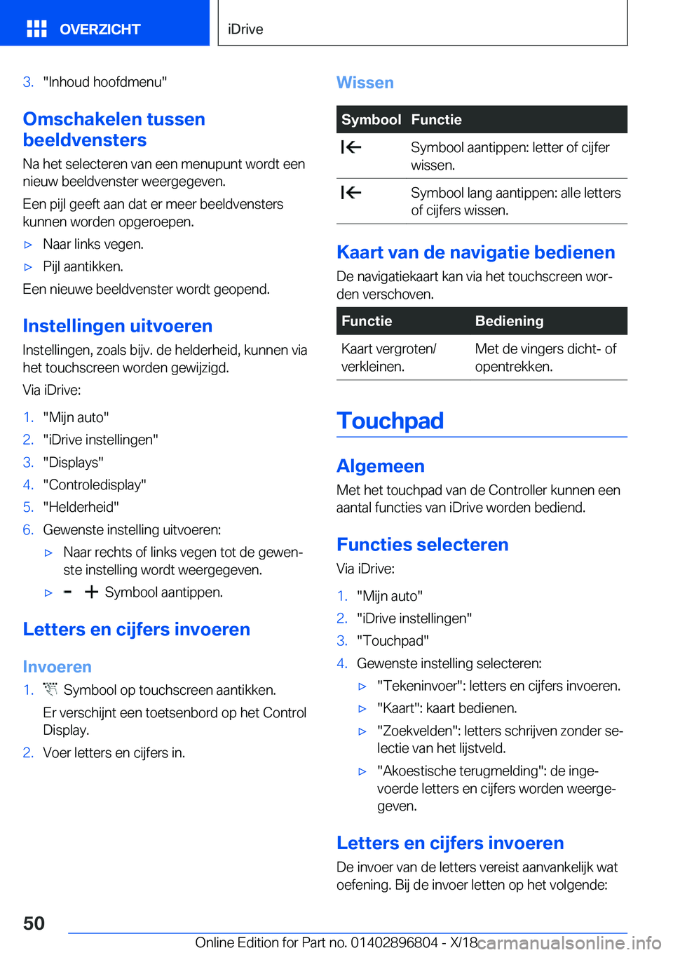 BMW 7 SERIES 2019  Instructieboekjes (in Dutch) �3�.��I�n�h�o�u�d��h�o�o�f�d�m�e�n�u�
�O�m�s�c�h�a�k�e�l�e�n��t�u�s�s�e�n
�b�e�e�l�d�v�e�n�s�t�e�r�s
�N�a��h�e�t��s�e�l�e�c�t�e�r�e�n��v�a�n��e�e�n��m�e�n�u�p�u�n�t��w�o�r�d�t��e�e�n
�n�i�e