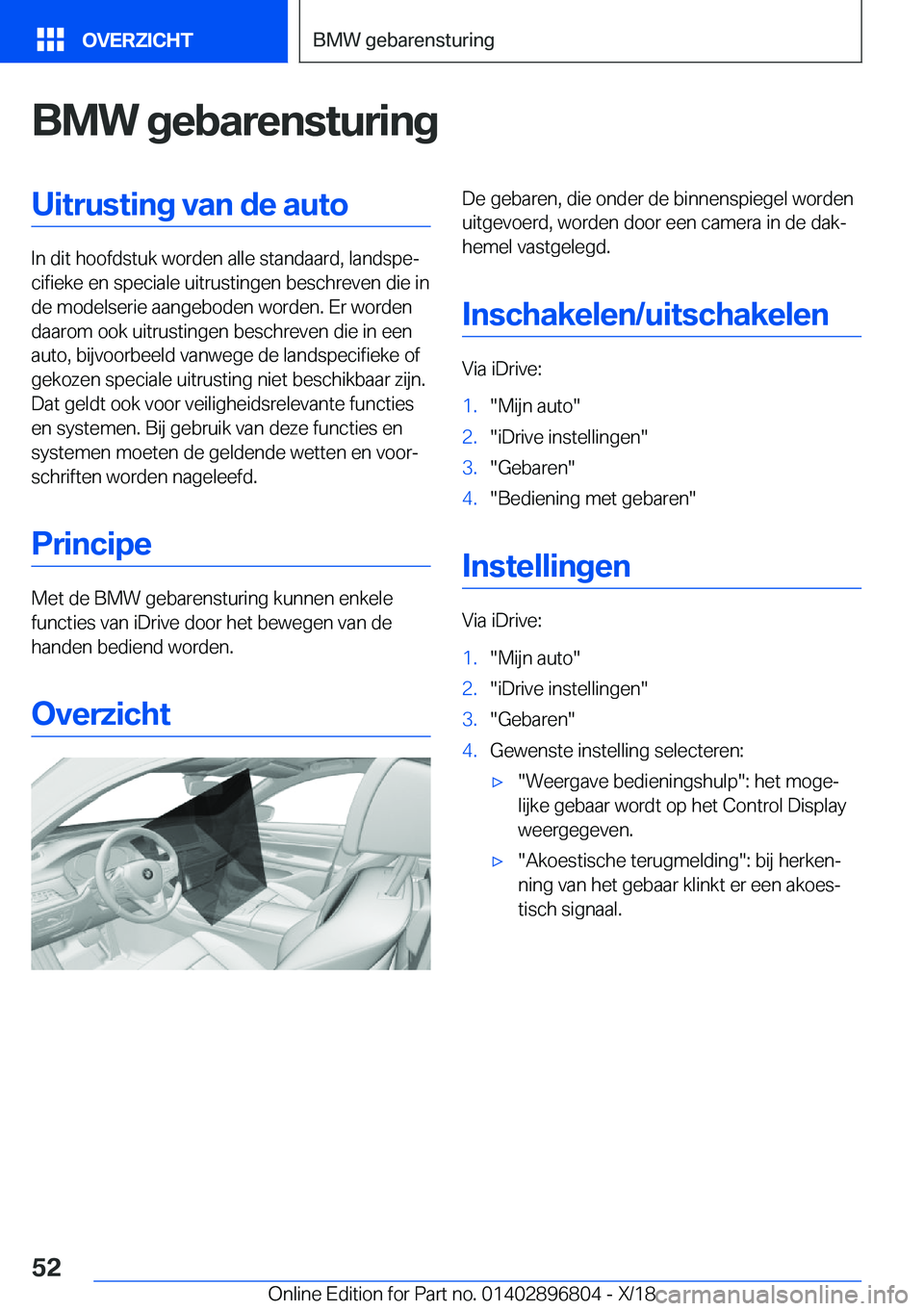BMW 7 SERIES 2019  Instructieboekjes (in Dutch) �B�M�W��g�e�b�a�r�e�n�s�t�u�r�i�n�g�U�i�t�r�u�s�t�i�n�g��v�a�n��d�e��a�u�t�o
�I�n��d�i�t��h�o�o�f�d�s�t�u�k��w�o�r�d�e�n��a�l�l�e��s�t�a�n�d�a�a�r�d�,��l�a�n�d�s�p�ej�c�i�f�i�e�k�e��e�n��