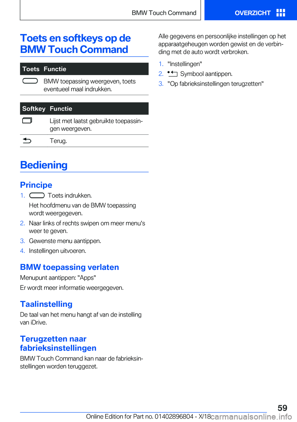 BMW 7 SERIES 2019  Instructieboekjes (in Dutch) �T�o�e�t�s��e�n��s�o�f�t�k�e�y�s��o�p��d�e�B�M�W��T�o�u�c�h��C�o�m�m�a�n�d�T�o�e�t�s�F�u�n�c�t�i�e�B�M�W��t�o�e�p�a�s�s�i�n�g��w�e�e�r�g�e�v�e�n�,��t�o�e�t�s
�e�v�e�n�t�u�e�e�l��m�a�a�l��i�
