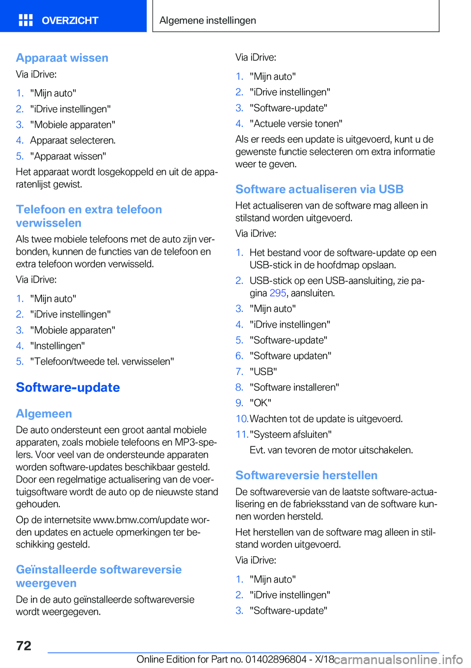 BMW 7 SERIES 2019  Instructieboekjes (in Dutch) �A�p�p�a�r�a�a�t��w�i�s�s�e�n�V�i�a��i�D�r�i�v�e�:�1�.��M�i�j�n��a�u�t�o��2�.��i�D�r�i�v�e��i�n�s�t�e�l�l�i�n�g�e�n��3�.��M�o�b�i�e�l�e��a�p�p�a�r�a�t�e�n��4�.�A�p�p�a�r�a�a�t��s�e�l�e�c�t