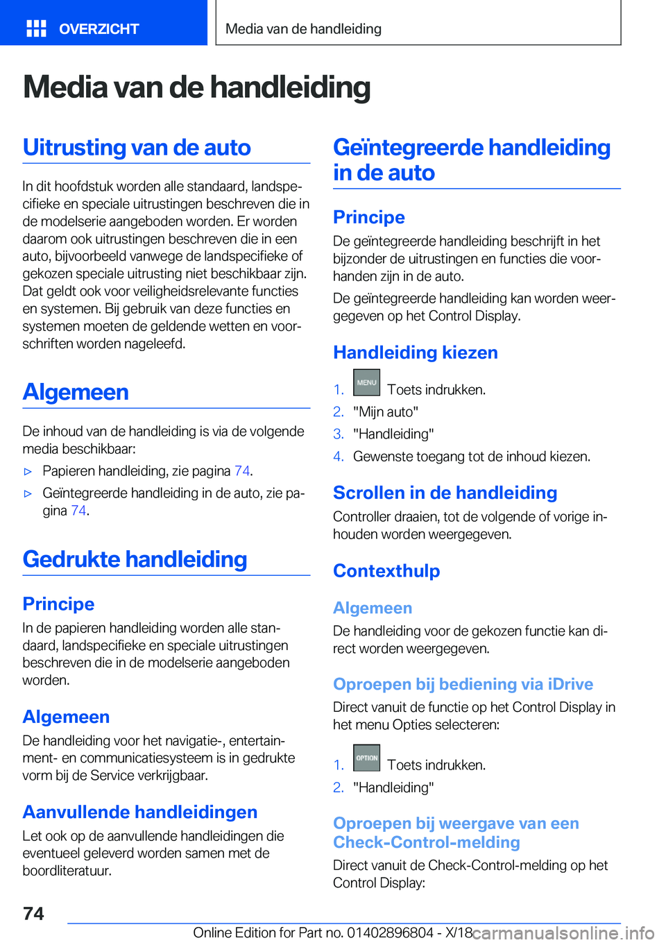 BMW 7 SERIES 2019  Instructieboekjes (in Dutch) �M�e�d�i�a��v�a�n��d�e��h�a�n�d�l�e�i�d�i�n�g�U�i�t�r�u�s�t�i�n�g��v�a�n��d�e��a�u�t�o
�I�n��d�i�t��h�o�o�f�d�s�t�u�k��w�o�r�d�e�n��a�l�l�e��s�t�a�n�d�a�a�r�d�,��l�a�n�d�s�p�ej�c�i�f�i�e�