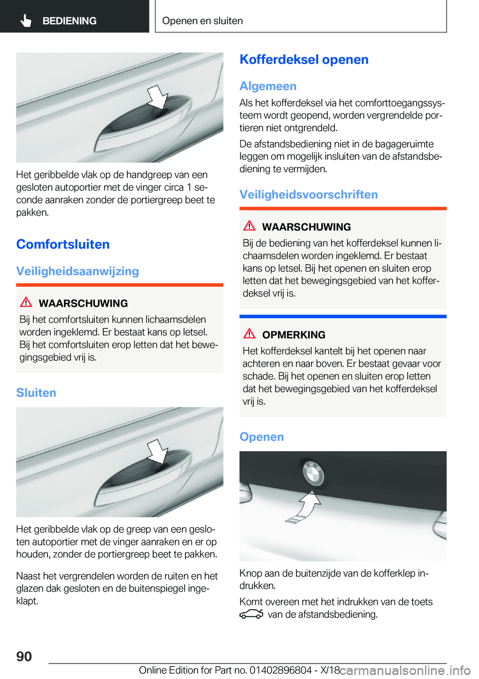 BMW 7 SERIES 2019  Instructieboekjes (in Dutch) �H�e�t��g�e�r�i�b�b�e�l�d�e��v�l�a�k��o�p��d�e��h�a�n�d�g�r�e�e�p��v�a�n��e�e�n
�g�e�s�l�o�t�e�n��a�u�t�o�p�o�r�t�i�e�r��m�e�t��d�e��v�i�n�g�e�r��c�i�r�c�a��1��s�ej �c�o�n�d�e��a�a�n�r
