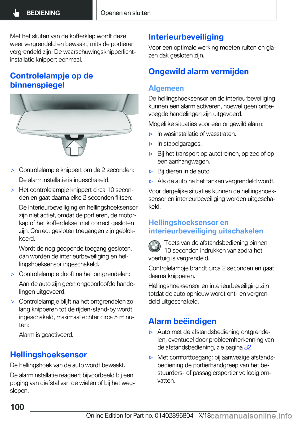 BMW 7 SERIES 2019  Instructieboekjes (in Dutch) �M�e�t��h�e�t��s�l�u�i�t�e�n��v�a�n��d�e��k�o�f�f�e�r�k�l�e�p��w�o�r�d�t��d�e�z�e�w�e�e�r��v�e�r�g�r�e�n�d�e�l�d��e�n��b�e�w�a�a�k�t�,��m�i�t�s��d�e��p�o�r�t�i�e�r�e�n�v�e�r�g�r�e�n�d�e�l