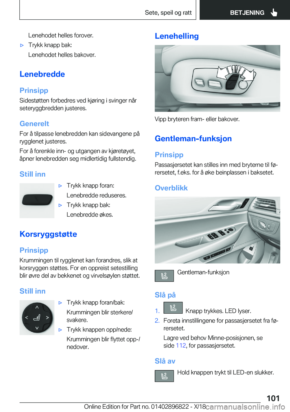 BMW 7 SERIES 2019  InstruksjonsbØker (in Norwegian) �L�e�n�e�h�o�d�e�t��h�e�l�l�e�s��f�o�r�o�v�e�r�.'x�T�r�y�k�k��k�n�a�p�p��b�a�k�:
�L�e�n�e�h�o�d�e�t��h�e�l�l�e�s��b�a�k�o�v�e�r�.
�L�e�n�e�b�r�e�d�d�e
�P�r�i�n�s�i�p�p �S�i�d�e�s�t�