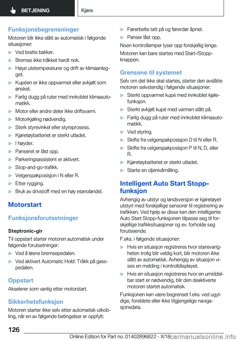 BMW 7 SERIES 2019  InstruksjonsbØker (in Norwegian) �F�u�n�k�s�j�o�n�s�b�e�g�r�e�n�s�n�i�n�g�e�r
�M�o�t�o�r�e�n��b�l�i�r��i�k�k�e��s�l�å�t�t��a�v��a�u�t�o�m�a�t�i�s�k��i��f�