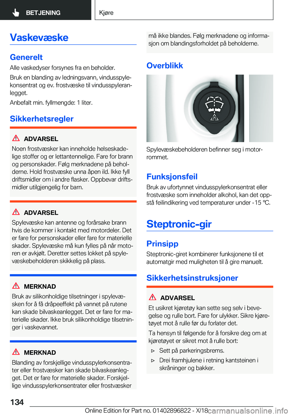 BMW 7 SERIES 2019  InstruksjonsbØker (in Norwegian) �V�a�s�k�e�v�æ�s�k�e
�G�e�n�e�r�e�l�t�A�l�l�e��v�a�s�k�e�d�y�s�e�r��f�o�r�s�y�n�e�s��f�r�a��e�n��b�e�h�o�l�d�e�r�.
�B�r�u�k��e�n��b�l�a�n�d�i�n�g��a�v��l�e�d�n�i�n�g�s�v�a�n�n�,��v�i�n�d�u�
