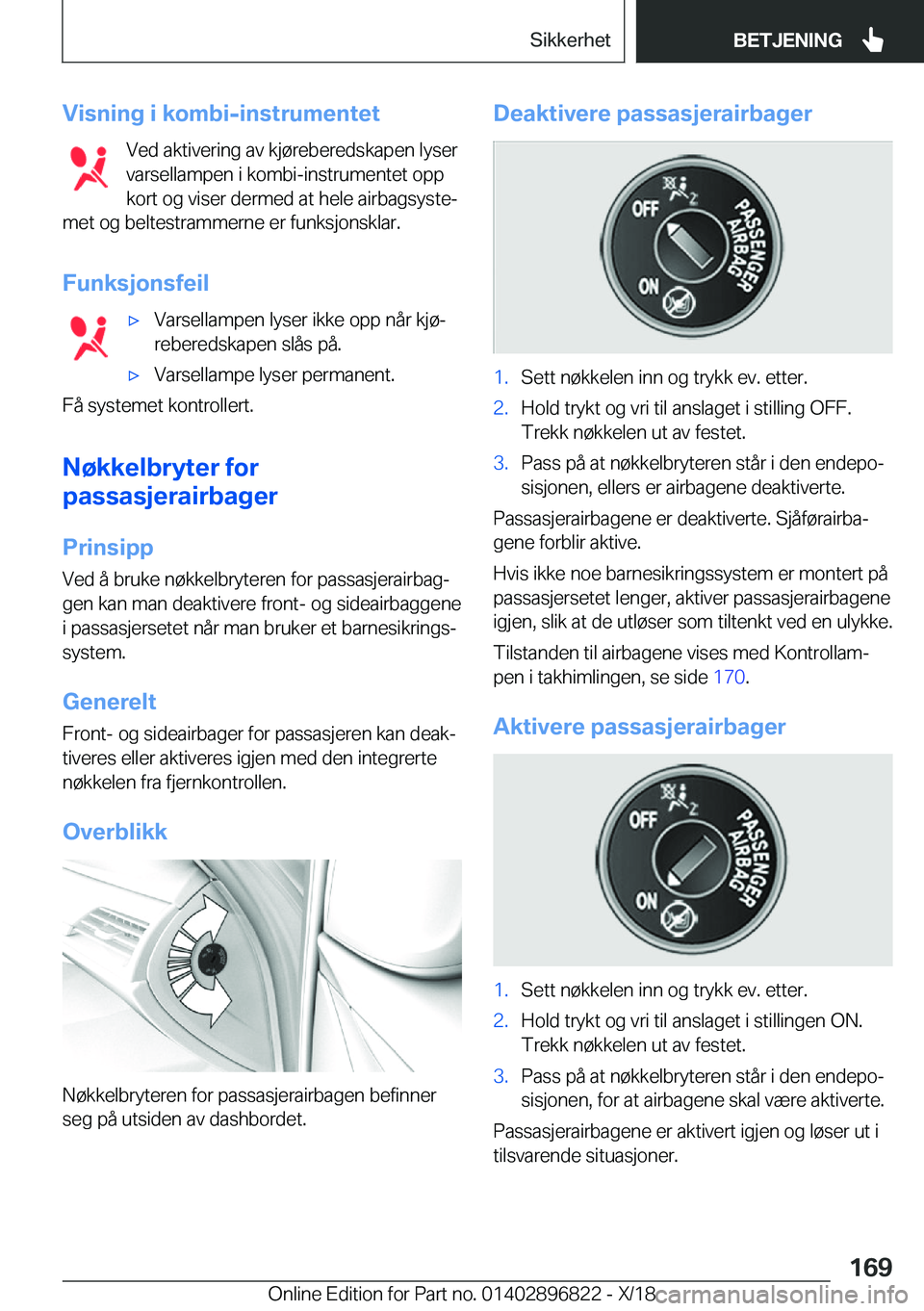 BMW 7 SERIES 2019  InstruksjonsbØker (in Norwegian) �V�i�s�n�i�n�g��i��k�o�m�b�i�-�i�n�s�t�r�u�m�e�n�t�e�t�V�e�d��a�k�t�i�v�e�r�i�n�g��a�v��k�j�