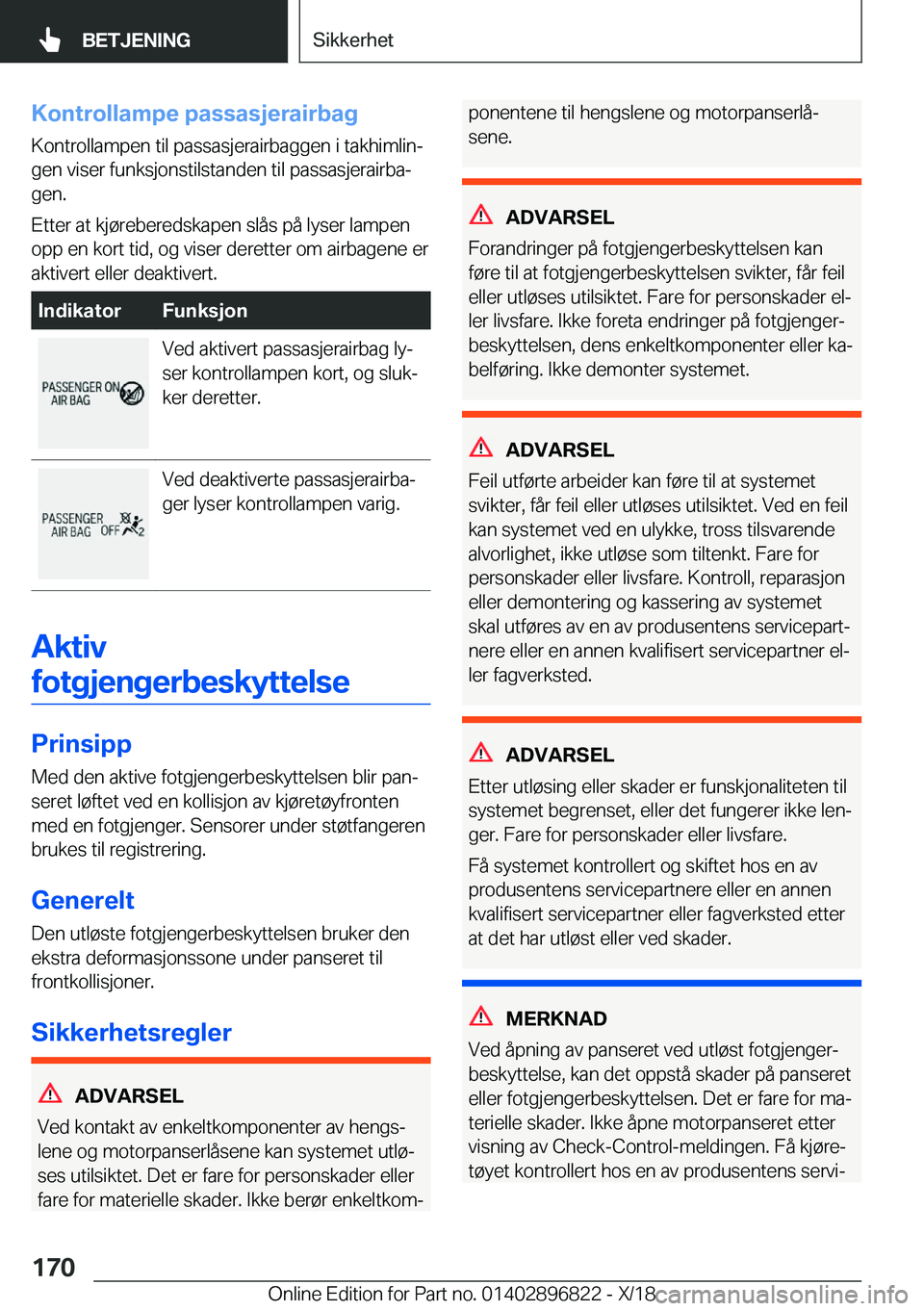 BMW 7 SERIES 2019  InstruksjonsbØker (in Norwegian) �K�o�n�t�r�o�l�l�a�m�p�e��p�a�s�s�a�s�j�e�r�a�i�r�b�a�g
�K�o�n�t�r�o�l�l�a�m�p�e�n��t�i�l��p�a�s�s�a�s�j�e�r�a�i�r�b�a�g�g�e�n��i��t�a�k�h�i�m�l�i�nj �g�e�n��v�i�s�e�r��f�u�n�k�s�j�o�n�s�t�i�l