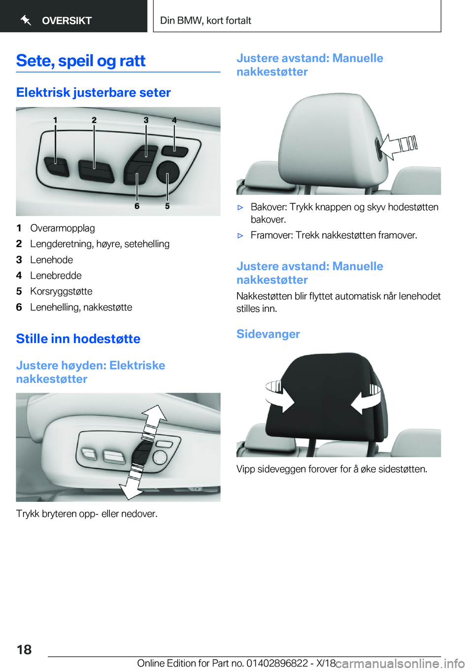BMW 7 SERIES 2019  InstruksjonsbØker (in Norwegian) �S�e�t�e�,��s�p�e�i�l��o�g��r�a�t�t
�E�l�e�k�t�r�i�s�k��j�u�s�t�e�r�b�a�r�e��s�e�t�e�r
�1�O�v�e�r�a�r�m�o�p�p�l�a�g�2�L�e�n�g�d�e�r�e�t�n�i�n�g�,��h�