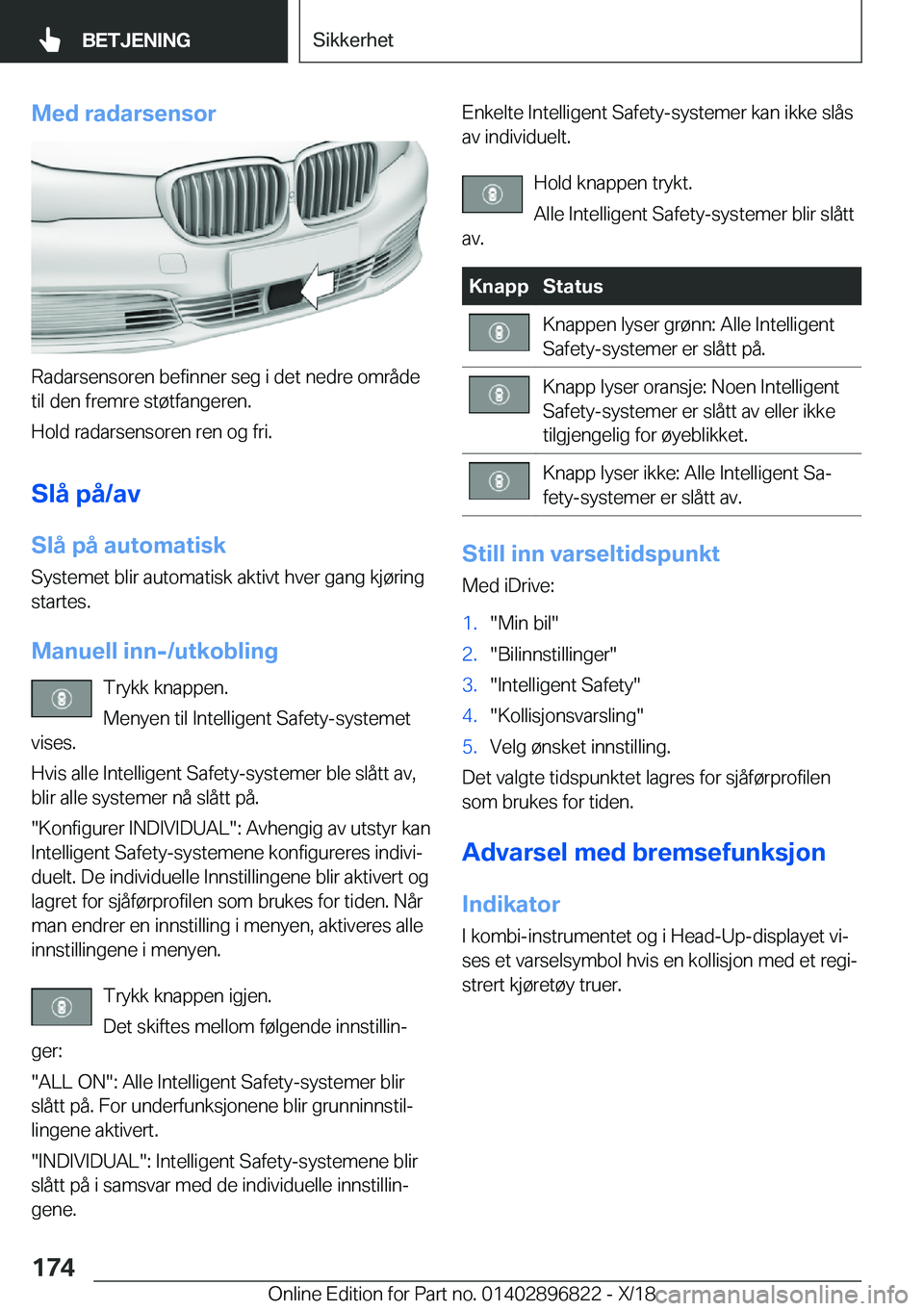 BMW 7 SERIES 2019  InstruksjonsbØker (in Norwegian) �M�e�d��r�a�d�a�r�s�e�n�s�o�r
�R�a�d�a�r�s�e�n�s�o�r�e�n��b�e�f�i�n�n�e�r��s�e�g��i��d�e�t��n�e�d�r�e��o�m�r�å�d�e�t�i�l��d�e�n��f�r�e�m�r�e��s�t�