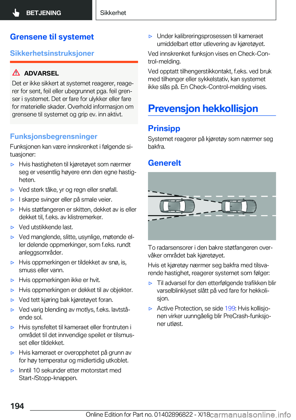 BMW 7 SERIES 2019  InstruksjonsbØker (in Norwegian) �G�r�e�n�s�e�n�e��t�i�l��s�y�s�t�e�m�e�t
�S�i�k�k�e�r�h�e�t�s�i�n�s�t�r�u�k�s�j�o�n�e�r
�A�D�V�A�R�S�E�L
�D�e�t��e�r��i�k�k�e��s�i�k�k�e�r�t��a�t��s�y�s�t�e�m�e�t��r�e�a�g�e�r�e�r�,��r�e�a�g�