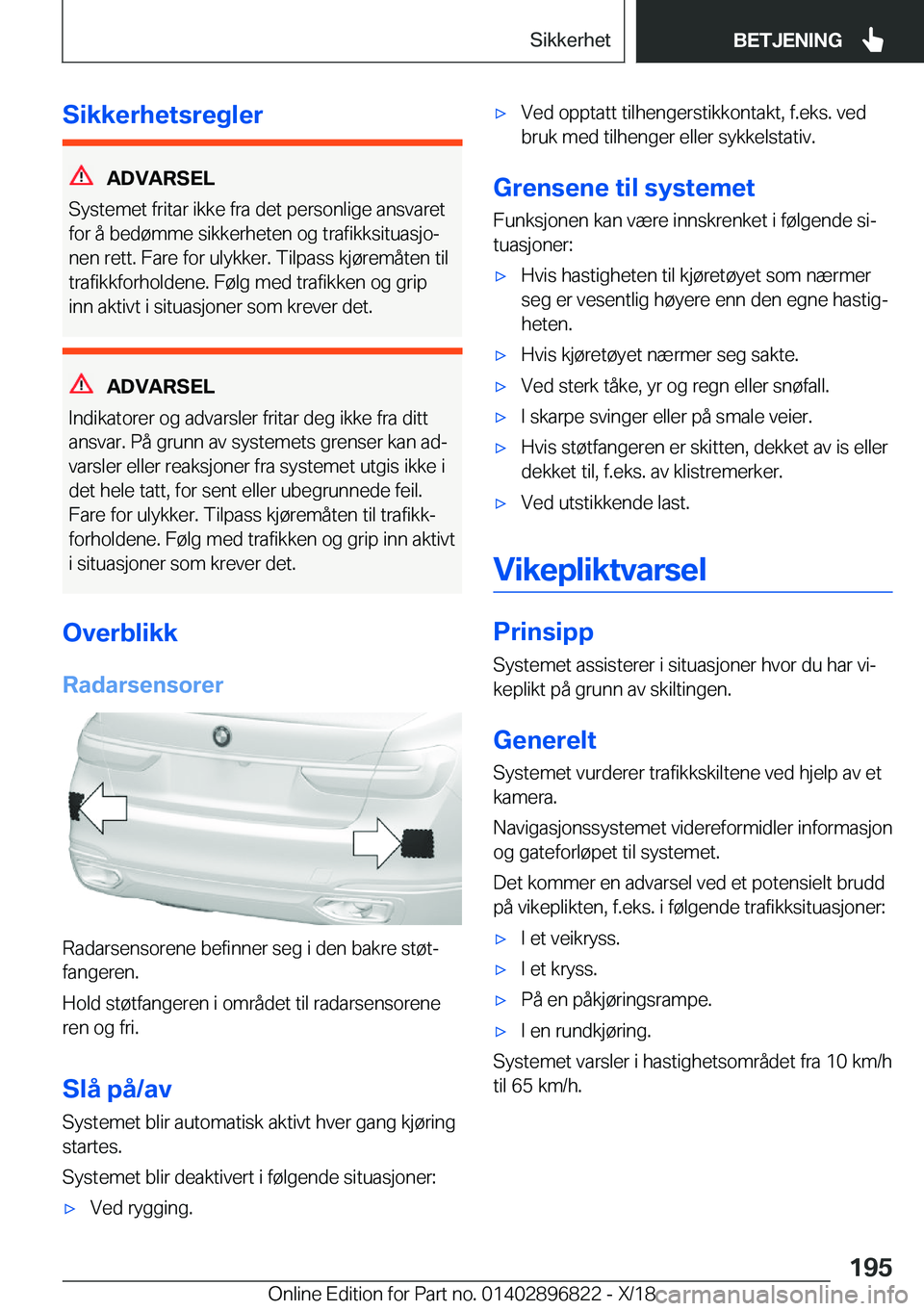 BMW 7 SERIES 2019  InstruksjonsbØker (in Norwegian) �S�i�k�k�e�r�h�e�t�s�r�e�g�l�e�r
�A�D�V�A�R�S�E�L
�S�y�s�t�e�m�e�t��f�r�i�t�a�r��i�k�k�e��f�r�a��d�e�t��p�e�r�s�o�n�l�i�g�e��a�n�s�v�a�r�e�t
�f�o�r��å��b�e�d�