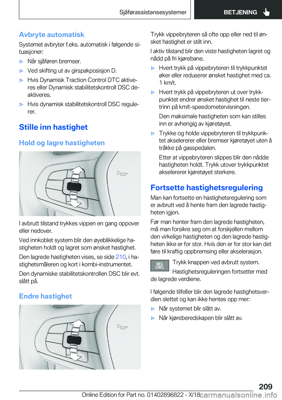 BMW 7 SERIES 2019  InstruksjonsbØker (in Norwegian) �A�v�b�r�y�t�e��a�u�t�o�m�a�t�i�s�k
�S�y�s�t�e�m�e�t��a�v�b�r�y�t�e�r��f�.�e�k�s�.��a�u�t�o�m�a�t�i�s�k��i��f�