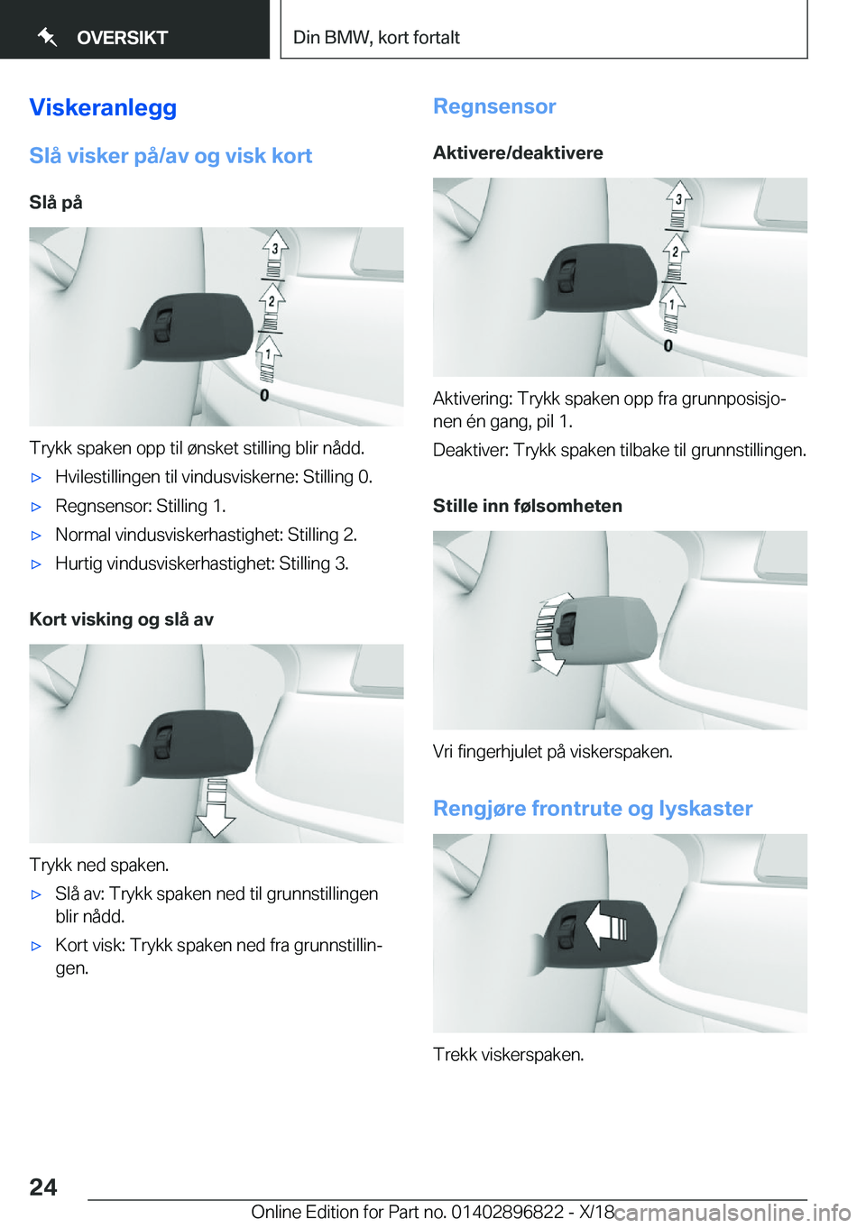 BMW 7 SERIES 2019  InstruksjonsbØker (in Norwegian) �V�i�s�k�e�r�a�n�l�e�g�g
�S�l�å��v�i�s�k�e�r��p�å�/�a�v��o�g��v�i�s�k��k�o�r�t �S�l�å��p�å
�T�r�y�k�k��s�p�a�k�e�n��o�p�p��t�i�l��
