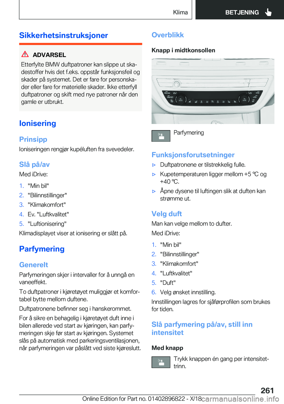 BMW 7 SERIES 2019  InstruksjonsbØker (in Norwegian) �S�i�k�k�e�r�h�e�t�s�i�n�s�t�r�u�k�s�j�o�n�e�r
�A�D�V�A�R�S�E�L
�E�t�t�e�r�f�y�l�t�e��B�M�W��d�u�f�t�p�a�t�r�o�n�e�r��k�a�n��s�l�i�p�p�e��u�t��s�k�aj
�d�e�s�t�o�f�f�e�r��h�v�i�s��d�e�t��f�.�