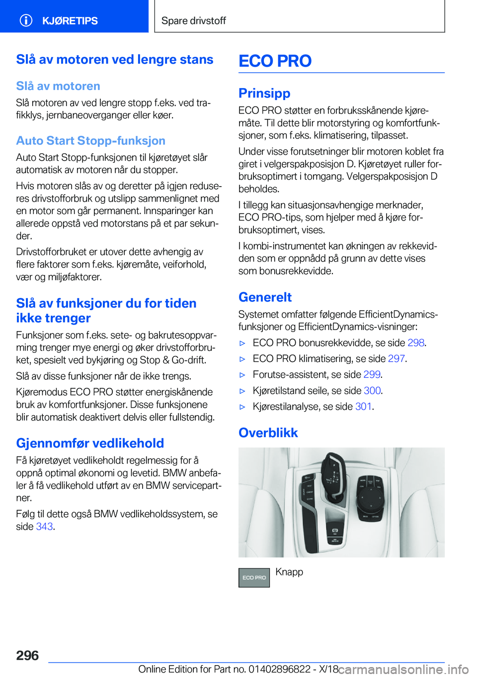 BMW 7 SERIES 2019  InstruksjonsbØker (in Norwegian) �S�l�å��a�v��m�o�t�o�r�e�n��v�e�d��l�e�n�g�r�e��s�t�a�n�s
�S�l�å��a�v��m�o�t�o�r�e�n
�S�l�å��m�o�t�o�r�e�n��a�v��v�e�d��l�e�n�g�r�e��s�t�o�p�p��f�.�e�k�s�.��v�e�d��t�r�aj
�f�i�k�k�l