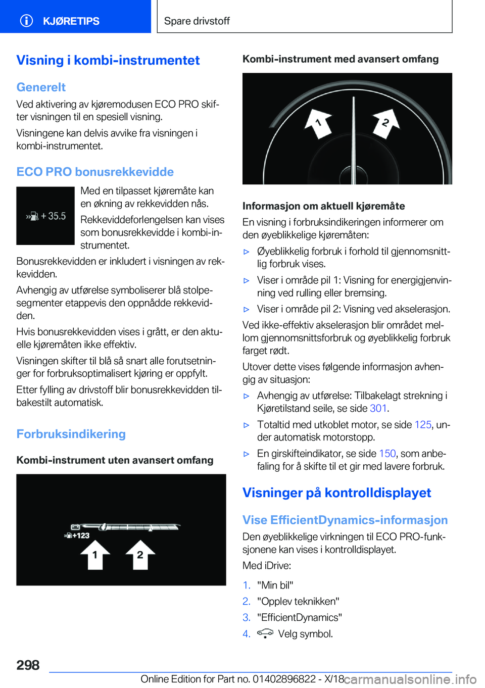 BMW 7 SERIES 2019  InstruksjonsbØker (in Norwegian) �V�i�s�n�i�n�g��i��k�o�m�b�i�-�i�n�s�t�r�u�m�e�n�t�e�t
�G�e�n�e�r�e�l�t �V�e�d��a�k�t�i�v�e�r�i�n�g��a�v��k�j�