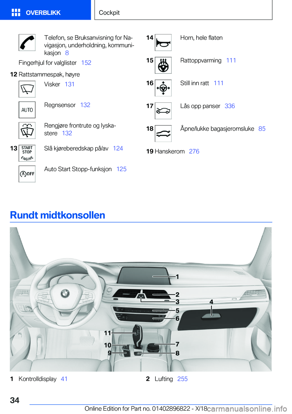 BMW 7 SERIES 2019  InstruksjonsbØker (in Norwegian) �T�e�l�e�f�o�n�,��s�e��B�r�u�k�s�a�n�v�i�s�n�i�n�g��f�o�r��N�aj
�v�i�g�a�s�j�o�n�,��u�n�d�e�r�h�o�l�d�n�i�n�g�,��k�o�m�m�u�n�ij �k�a�s�j�o�n\_ �8�F�i�n�g�e�r�h�j�u�l��f�o�r��v�a�l�g�l�i�s�