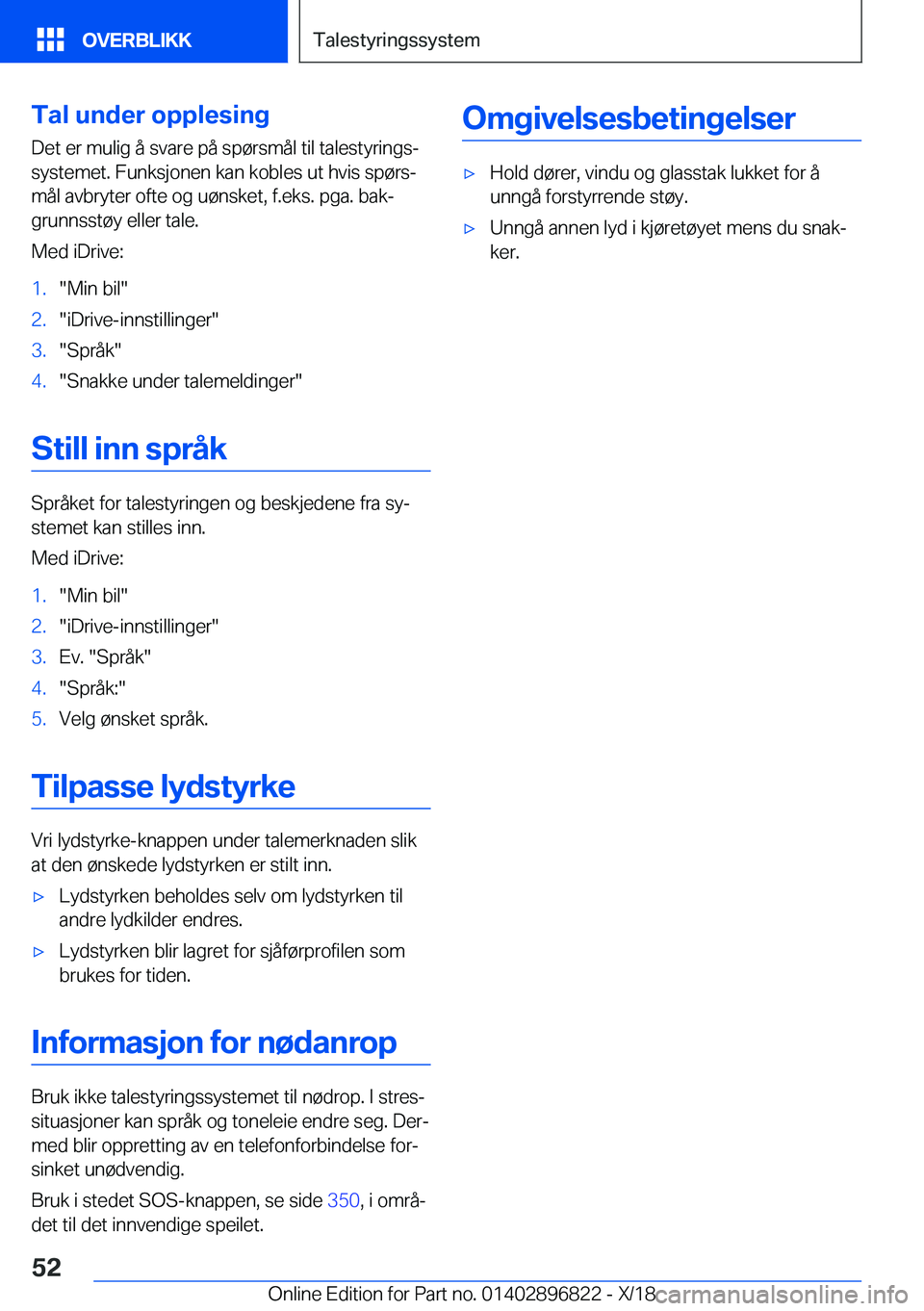 BMW 7 SERIES 2019  InstruksjonsbØker (in Norwegian) �T�a�l��u�n�d�e�r��o�p�p�l�e�s�i�n�g
�D�e�t��e�r��m�u�l�i�g��å��s�v�a�r�e��p�å��s�p�