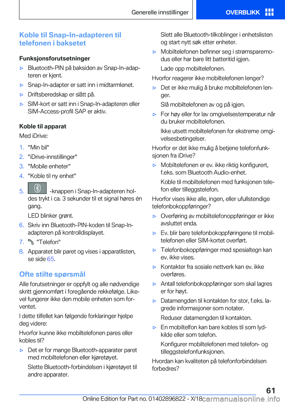 BMW 7 SERIES 2019  InstruksjonsbØker (in Norwegian) �K�o�b�l�e��t�i�l��S�n�a�p�-�I�n�-�a�d�a�p�t�e�r�e�n��t�i�l
�t�e�l�e�f�o�n�e�n��i��b�a�k�s�e�t�e�t
�F�u�n�k�s�j�o�n�s�f�o�r�u�t�s�e�t�n�i�n�g�e�r'x�B�l�u�e�t�o�o�t�h�-�P�I�N��p�å��b�a�k�s�