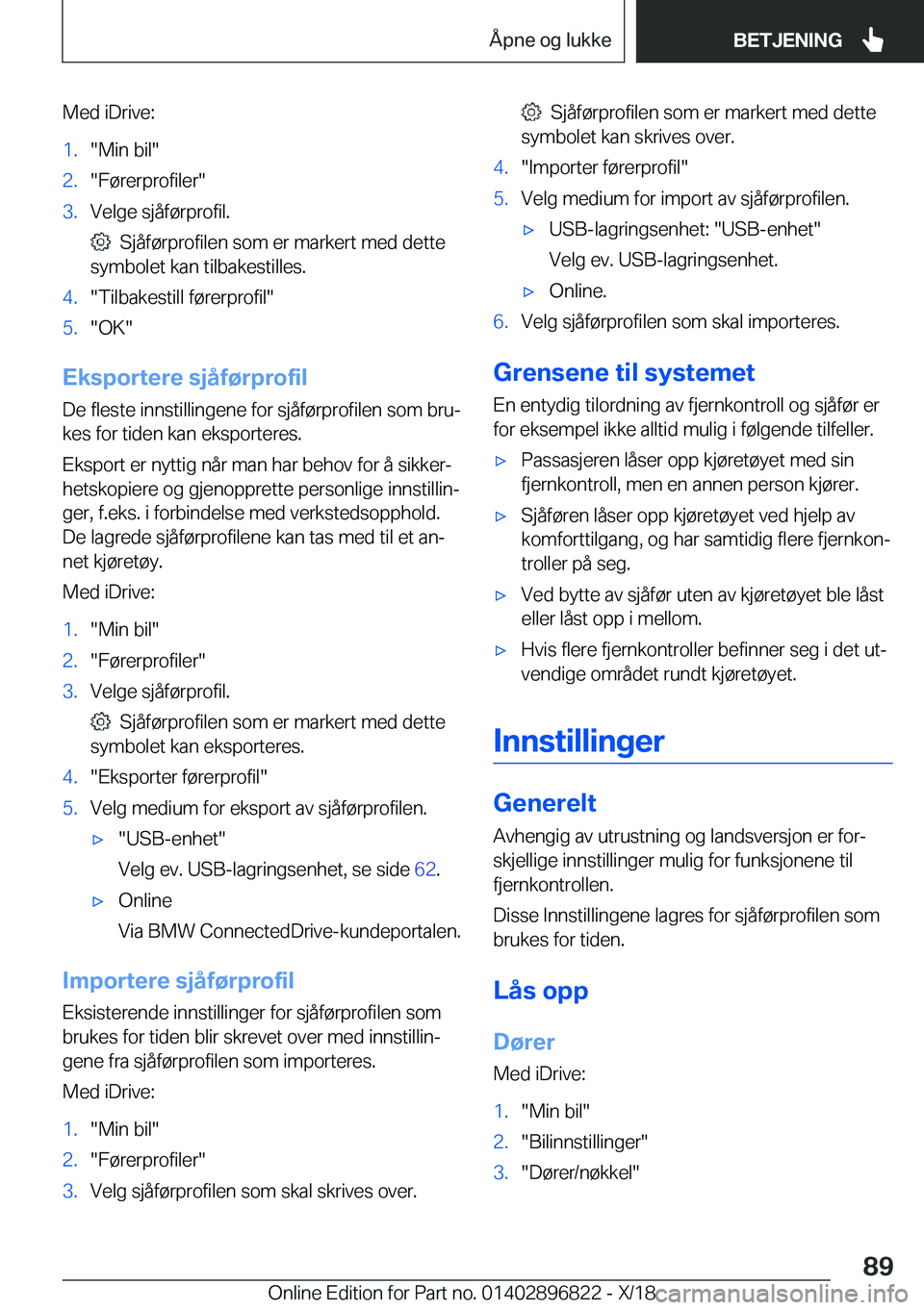 BMW 7 SERIES 2019  InstruksjonsbØker (in Norwegian) �M�e�d��i�D�r�i�v�e�:�1�.��M�i�n��b�i�l��2�.��F�