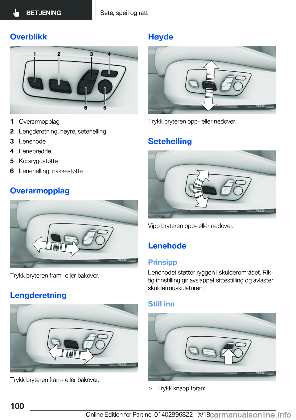BMW 7 SERIES 2019  InstruksjonsbØker (in Norwegian) �O�v�e�r�b�l�i�k�k�1�O�v�e�r�a�r�m�o�p�p�l�a�g�2�L�e�n�g�d�e�r�e�t�n�i�n�g�,��h�