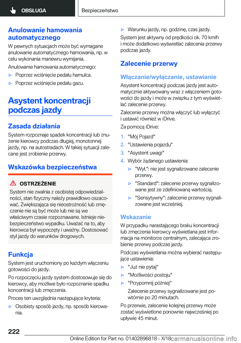 BMW 7 SERIES 2019  Instrukcja obsługi (in Polish) �A�n�u�l�o�w�a�n�i�e��h�a�m�o�w�a�n�i�a
�a�u�t�o�m�a�t�y�c�z�n�e�g�o
�W��p�e�w�n�y�c�h��s�y�t�u�a�c�j�a�c�h��m�o9�e��b�y�