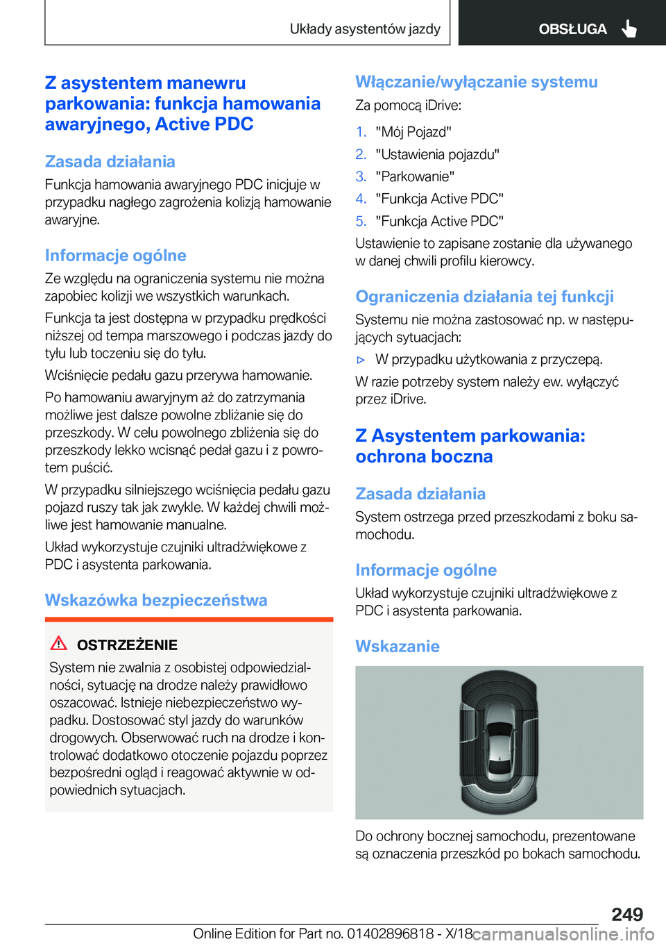 BMW 7 SERIES 2019  Instrukcja obsługi (in Polish) �Z��a�s�y�s�t�e�n�t�e�m��m�a�n�e�w�r�u
�p�a�r�k�o�w�a�n�i�a�:��f�u�n�k�c�j�a��h�a�m�o�w�a�n�i�a
�a�w�a�r�y�j�n�e�g�o�,��A�c�t�i�v�e��P�D�C
�Z�a�s�a�d�a��d�z�i�a�ł�a�n�i�a
�F�u�n�k�c�j�a��h�a�
