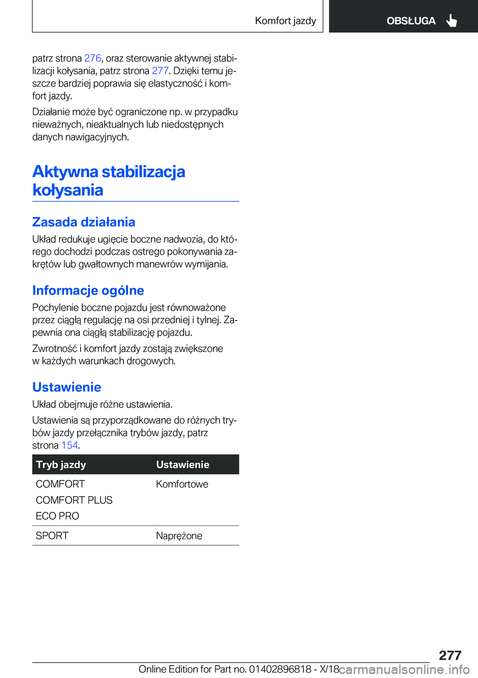 BMW 7 SERIES 2019  Instrukcja obsługi (in Polish) �p�a�t�r�z��s�t�r�o�n�a��2�7�6�,��o�r�a�z��s�t�e�r�o�w�a�n�i�e��a�k�t�y�w�n�e�j��s�t�a�b�ij
�l�i�z�a�c�j�i��k�o�ł�y�s�a�n�i�a�,��p�a�t�r�z��s�t�r�o�n�a� �2�7�7�.��D�z�i�