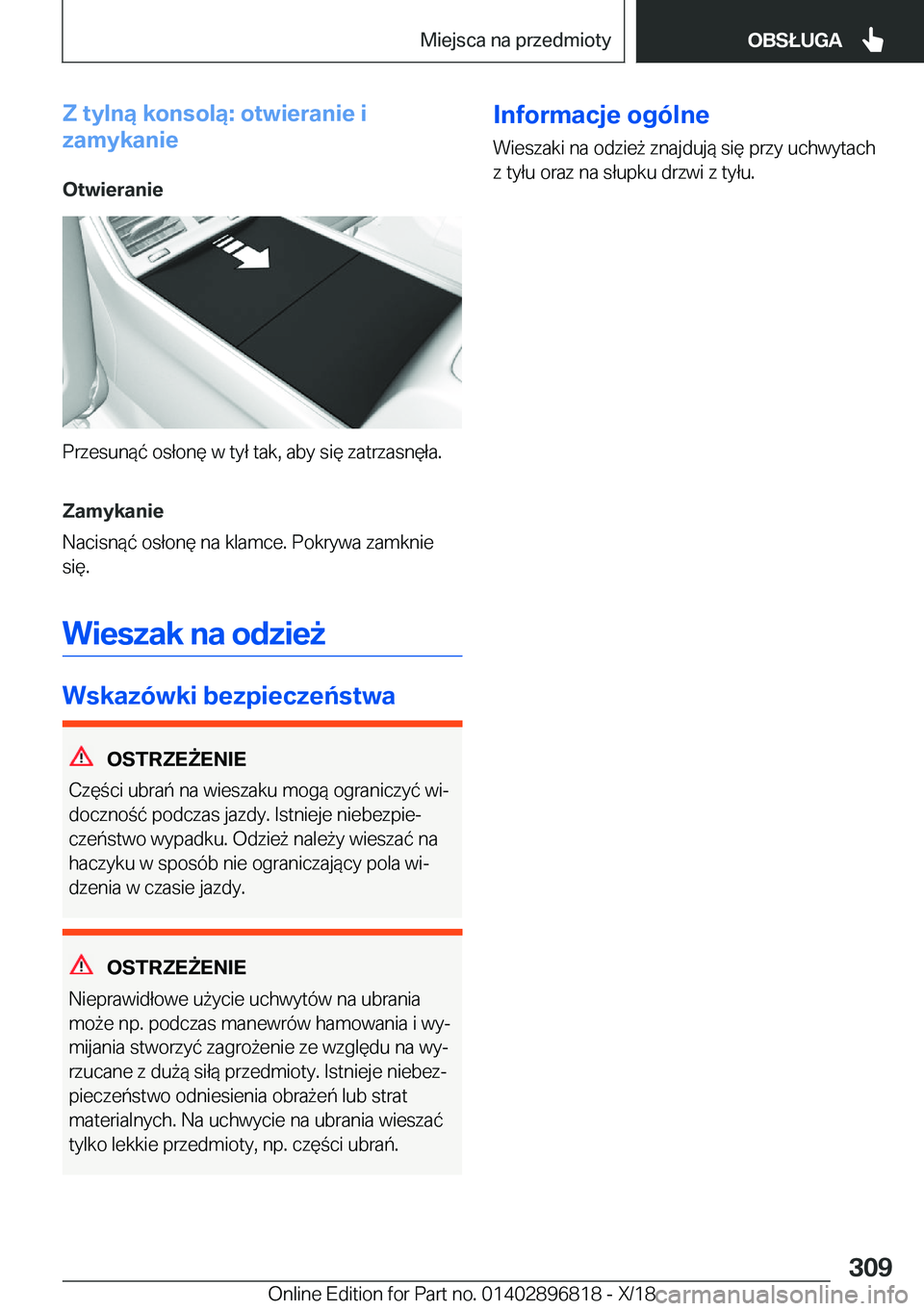 BMW 7 SERIES 2019  Instrukcja obsługi (in Polish) �Z��t�y�l�n�ą��k�o�n�s�o�l�ą�:��o�t�w�i�e�r�a�n�i�e��i
�z�a�m�y�k�a�n�i�e
�O�t�w�i�e�r�a�n�i�e
�P�r�z�e�s�u�n�