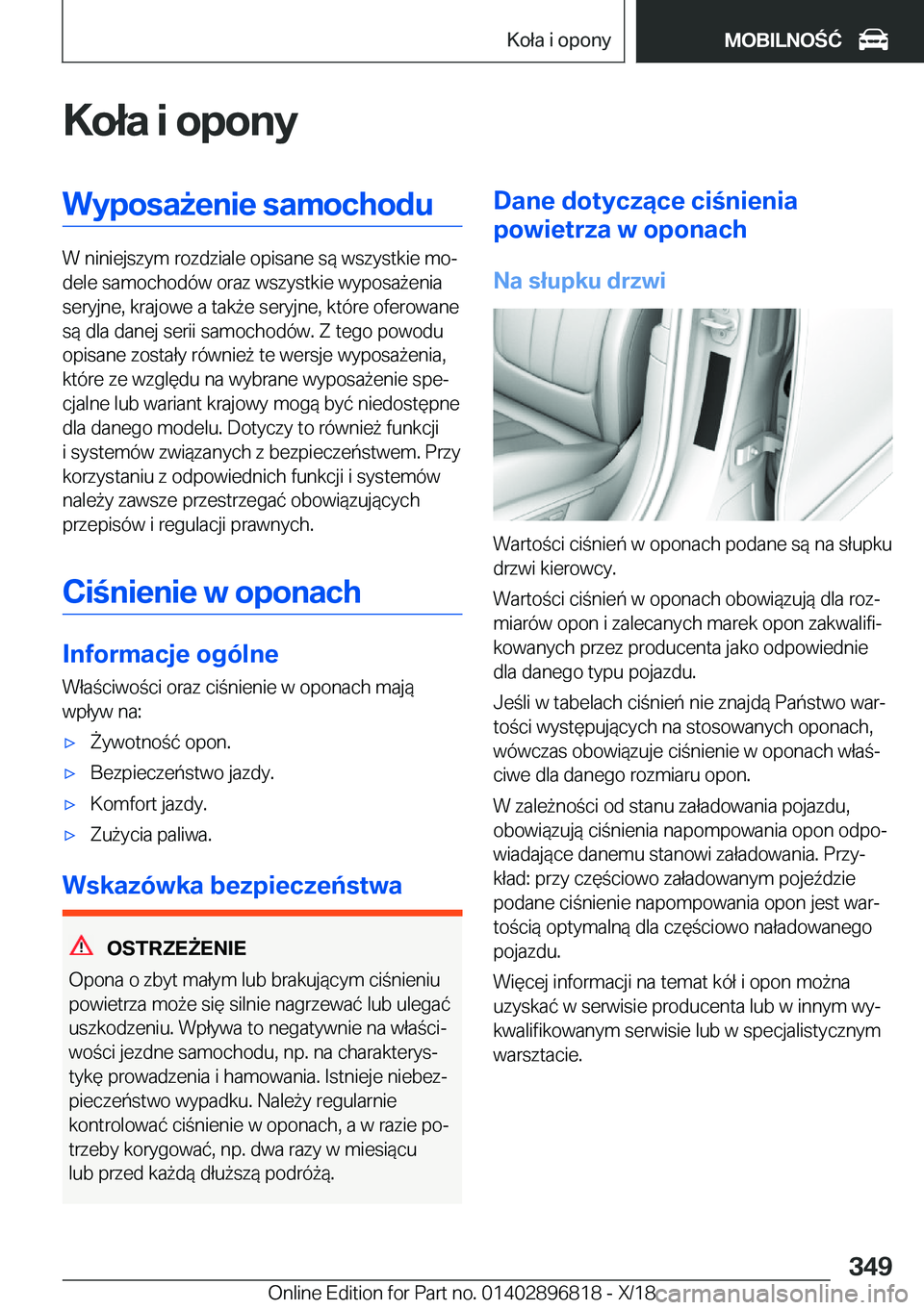 BMW 7 SERIES 2019  Instrukcja obsługi (in Polish) �K�o�ł�a��i��o�p�o�n�y�W�y�p�o�s�a9�e�n�i�e��s�a�m�o�c�h�o�d�u
�W��n�i�n�i�e�j�s�z�y�m��r�o�z�d�z�i�a�l�e��o�p�i�s�a�n�e��s�
