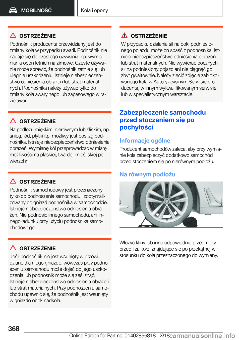 BMW 7 SERIES 2019  Instrukcja obsługi (in Polish) �O�S�T�R�Z�E8�E�N�I�E
�P�o�d�n�o�n�i�k��p�r�o�d�u�c�e�n�t�a��p�r�z�e�w�i�d�z�i�a�n�y��j�e�s�t��d�o
�z�m�i�a�n�y��k�o�ł�a��w��p�r�z�y�p�a�d�k�u��a�w�a�r�i�i�.��P�o�d�n�o�n�i�k��n�i�e �n