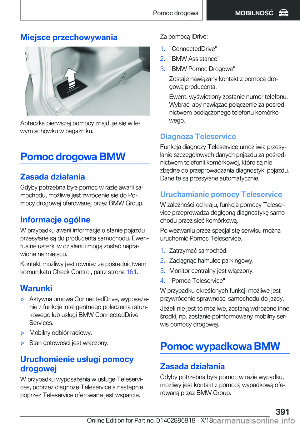 BMW 7 SERIES 2019  Instrukcja obsługi (in Polish) �M�i�e�j�s�c�e��p�r�z�e�c�h�o�w�y�w�a�n�i�a
�A�p�t�e�c�z�k�a��p�i�e�r�w�s�z�e�j��p�o�m�o�c�y��z�n�a�j�d�u�j�e��s�i�