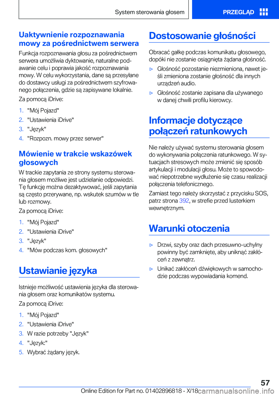 BMW 7 SERIES 2019  Instrukcja obsługi (in Polish) �U�a�k�t�y�w�n�i�e�n�i�e��r�o�z�p�o�z�n�a�w�a�n�i�a
�m�o�w�y��z�a��p�o�r�e�d�n�i�c�t�w�e�m��s�e�r�w�e�r�a
�F�u�n�k�c�j�a��r�o�z�p�o�z�n�a�w�a�n�i�a��g�ł�o�s�u��z�a��p�o�r�e�d�n�i�c�t�w�e�
