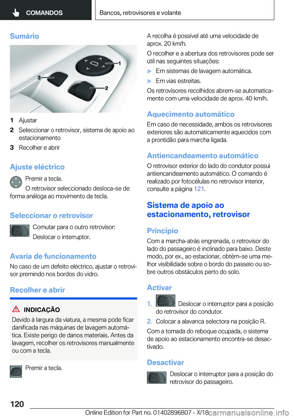 BMW 7 SERIES 2019  Manual do condutor (in Portuguese) �S�u�m�á�r�i�o�1�A�j�u�s�t�a�r�2�S�e�l�e�c�c�i�o�n�a�r��o��r�e�t�r�o�v�i�s�o�r�,��s�i�s�t�e�m�a��d�e��a�p�o�i�o��a�o
�e�s�t�a�c�i�o�n�a�m�e�n�t�o�3�R�e�c�o�l�h�e�r��e��a�b�r�i�r
�A�j�u�s�t�e�
