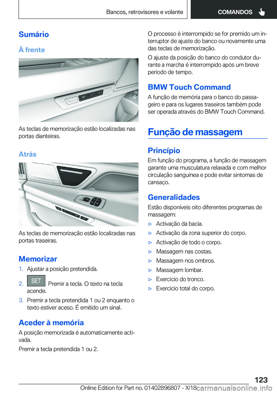 BMW 7 SERIES 2019  Manual do condutor (in Portuguese) �S�u�m�á�r�i�o�À��f�r�e�n�t�e
�A�s��t�e�c�l�a�s��d�e��m�e�m�o�r�i�z�a�