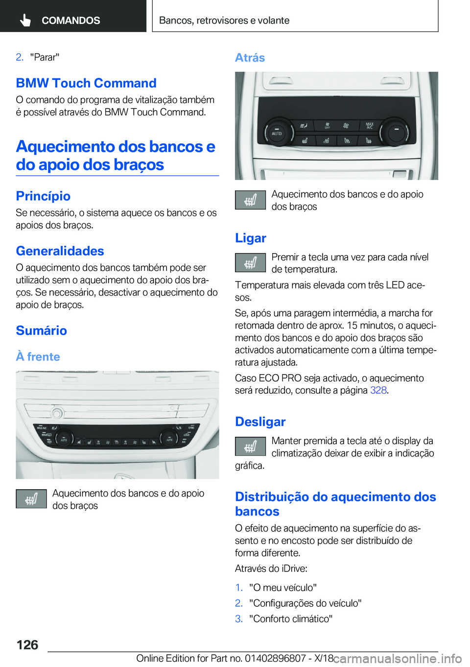 BMW 7 SERIES 2019  Manual do condutor (in Portuguese) �2�.��P�a�r�a�r�
�B�M�W��T�o�u�c�h��C�o�m�m�a�n�d�O��c�o�m�a�n�d�o��d�o��p�r�o�g�r�a�m�a��d�e��v�i�t�a�l�i�z�a�