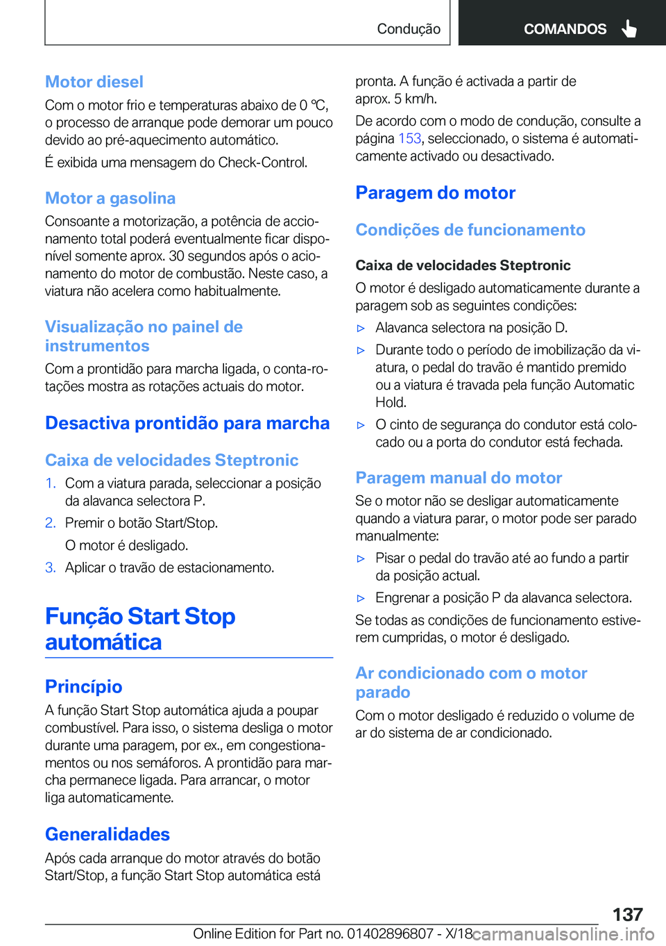 BMW 7 SERIES 2019  Manual do condutor (in Portuguese) �M�o�t�o�r��d�i�e�s�e�l�C�o�m��o��m�o�t�o�r��f�r�i�o��e��t�e�m�p�e�r�a�t�u�r�a�s��a�b�a�i�x�o��d�e��0�