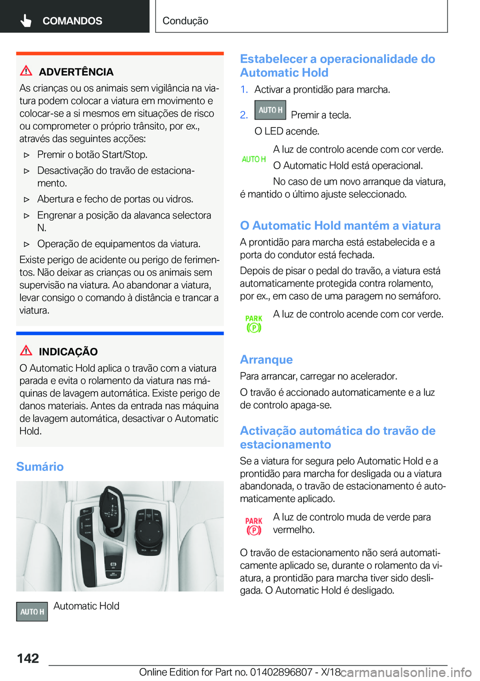 BMW 7 SERIES 2019  Manual do condutor (in Portuguese) �A�D�V�E�R�T�Ê�N�C�I�A
�A�s��c�r�i�a�n�