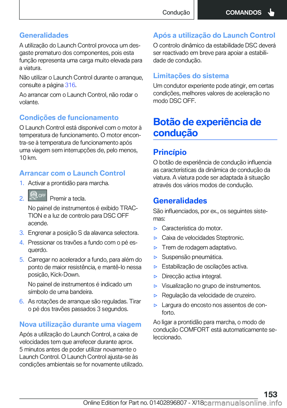 BMW 7 SERIES 2019  Manual do condutor (in Portuguese) �G�e�n�e�r�a�l�i�d�a�d�e�s
�A��u�t�i�l�i�z�a�
